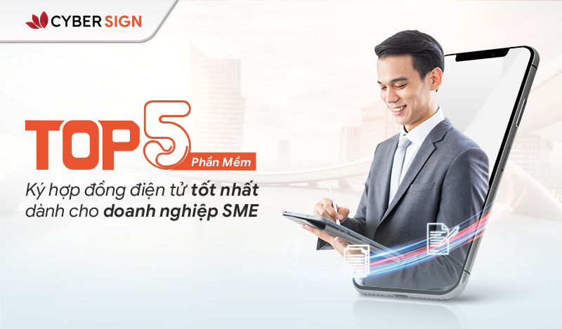 Phần mềm ký hợp đồng điện tử: Tiết kiệm thời gian, chi phí